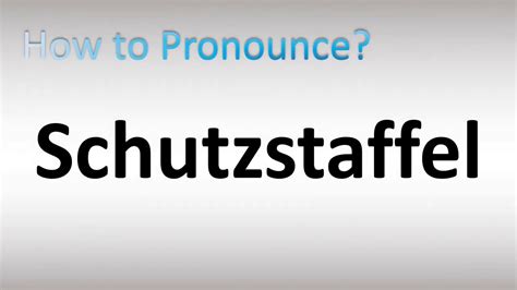 schutzstaffel translation|schutzstaffel pronunciation in english.